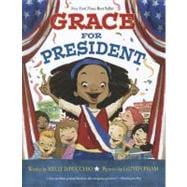 Grace for President 9781423139997