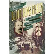 Blood Runs Green 9780226379999