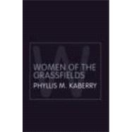 Women of the Grassfields: A Study of the Economic Position of Women in Barmenda, British Cameroons