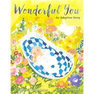 Wonderful You An Adoption Story