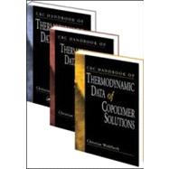 CRC Handbook of Thermodynamic Data of Polymer Solutions, Three Volume Set