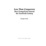 Less Than Conquerors