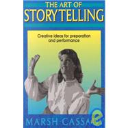 The Art of Storytelling: Creative Ideas for Preparation and Performance