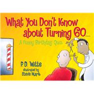 What You Don't Know About Turning 60 A Funny Birthday Quiz