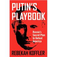 Putins Playbook