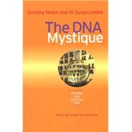 The DNA Mystique