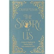 The Story of Us (Spanish Edition) Cmo el fandom de Taylor Swift nos cambi la vida