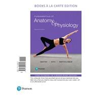 Fundamentals of Anatomy & Physiology, Books a la Carte Plus Modified Mastering A&P with Pearson eText -- Access Card Package