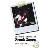 The Words and Music of Frank Zappa