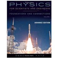 Bundle: Physics for Scientists and Engineers: Foundations and Connections, Advance Edition, Volume 1 + Enhanced WebAssign Printed Access Card for Calculus, Physics, Chemistry, Single-Term Courses, 1st