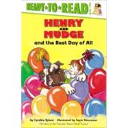 Henry and Mudge and the Best Day of All Ready-to-Read Level 2