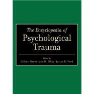 The Encyclopedia of Psychological Trauma