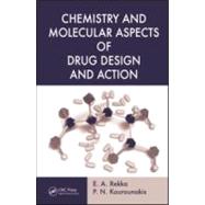 Chemistry and Molecular Aspects of Drug Design and Action