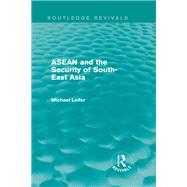 Asean and the Security of South-East Asia