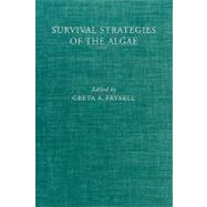 Survival Strategies of the Algae