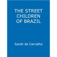 The Street Children of Brazil