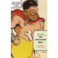The Evolution Man Or How I Ate My Father