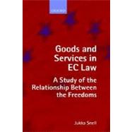 Goods and Services in EC Law A Study of the Relationship between the Freedoms