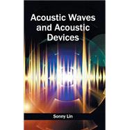 Acoustic Waves and Acoustic Devices