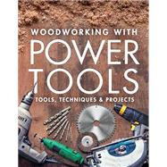 Woodworking With Power Tools