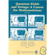 Quantum Fields and Strings