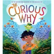 The Curious Why The Curious Why
