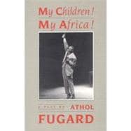 My Children My Africa