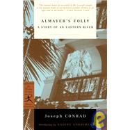 Almayer's Folly A Story of an Eastern River
