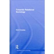 Towards Relational Sociology