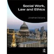 Social Work, Law and Ethics