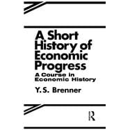 A Short History of Economic Progress