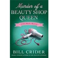 Murder of a Beauty Shop Queen A Dan Rhodes Mystery