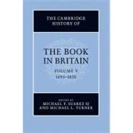 The Cambridge History of the Book in Britain