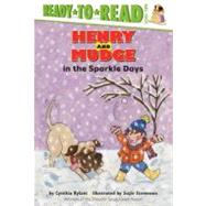 Henry and Mudge in the Sparkle Days Ready-to-Read Level 2