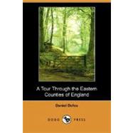 A Tour Through the Eastern Counties of England
