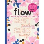 Book for Paper Lovers: Craft Your Cares Away