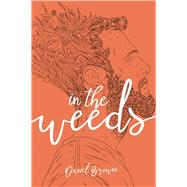 In the Weeds