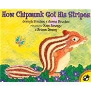 How Chipmunk Got His Stripes
