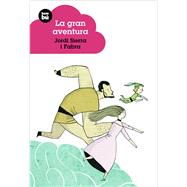 La gran aventura