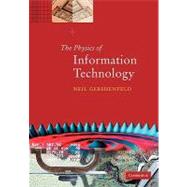 The Physics of Information Technology