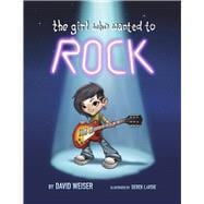 The Girl Who Wanted to Rock
