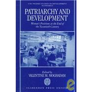Patriarchy and Economic Development Women's Positions at the End of the Twentieth Century