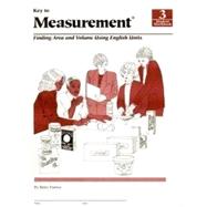 Key to Measurement, Book 3: Finding Area and Volume Using English Units