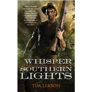 A Whisper of Southern Lights