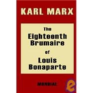 The Eighteenth Brumaire of Louis Bonaparte