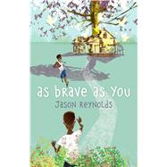 As Brave As You