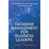 Database Management for Business Leaders