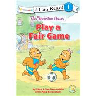 The Berenstain Bears Play a Fair Game