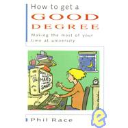 How to Get a Good Degree