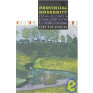 Provincial Modernity